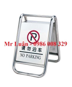 Biển cảnh báo cấm đậu xe inox chữ A