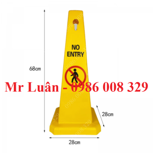 Biển báo cấm đi vào khu vực này hình trụ bằng nhựa